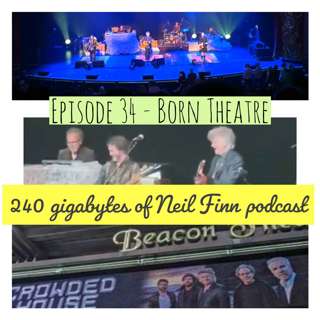 240 gigabytes of Neil Finn podcast