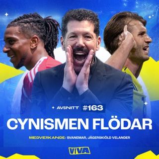 #163 - Cynismen flödar