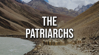 The Patriarchs