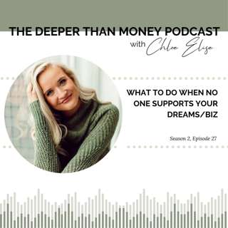 What to Do When No One Supports Your Dream/Biz