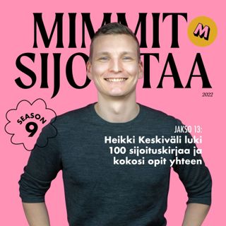 K9 Jakso 13. Heikki Keskiväli luki 100 sijoituskirjaa ja kokosi opit yhteen