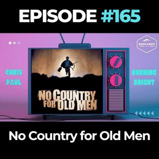 Badlands Story Hour Ep. 165: No Country for Old Men