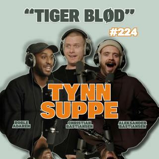 #224 - Tiger blød