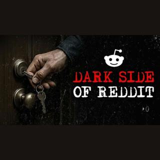 Volume 289: Disturbing True Stories from Reddit