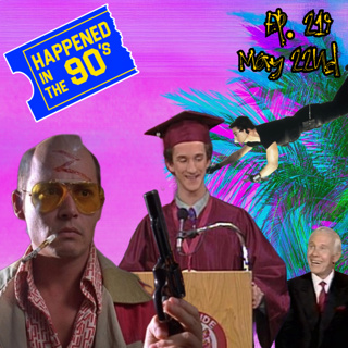 Ep. 219: What Happened On May 22nd In The 90s???