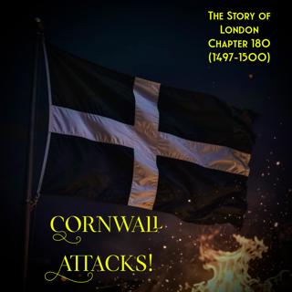 Chapter 180- Cornwall Attacks! (1497-1500)