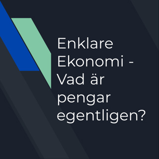#5 - Vad är pengar egentligen?