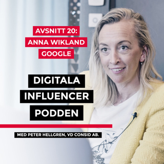 20. Anna Wikland, Sverigechef Google – innovation, Sveriges digitala utveckling och att skapa en jämställd it-bransch