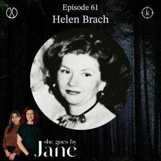Episode 61 : Helen Brach