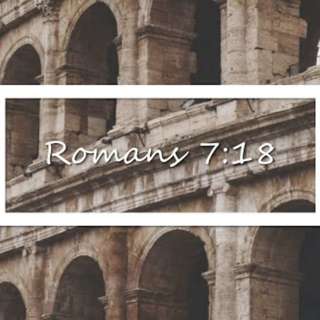 Romans 7:18