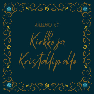27. Kirkko ja Kristallipallo
