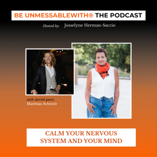 How To Calm Your Nervous System and Your Mind