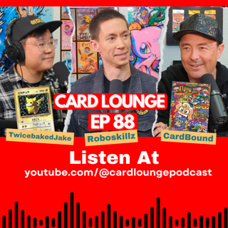 Hunting The FIRST Pokemon Card Ever Released ft CardBound | Ep 88 | Card Lounge
