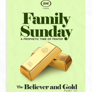 THE BELIEVER AND GOLD - III (FAMILY SUNDAY)