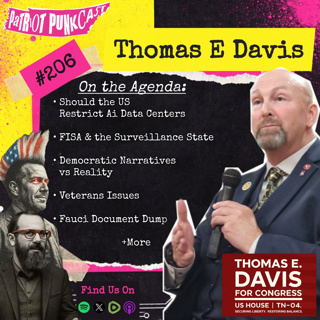 Patriot Punkcast #206 - Thomas E Davis