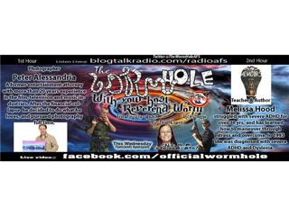 Tonight 7pm(est) on The Worm Hole Radio Show