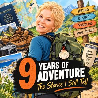 9 Years of Adventure: The Stories I Still Tell