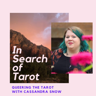 Queering the Tarot with Cassandra Snow