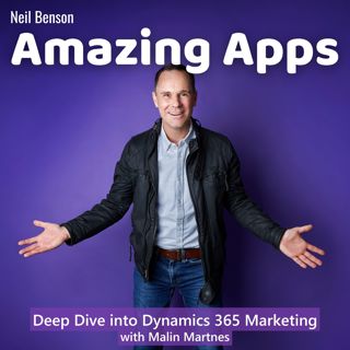 Deep Dive into Dynamics 365 Marketing with Malin Martnes