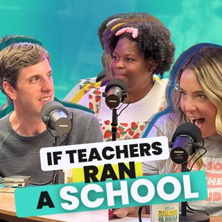 If Teachers Ran a School