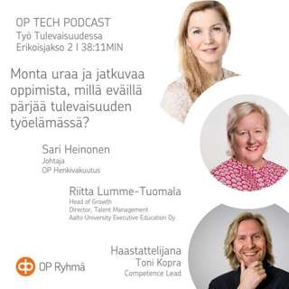 #Erikoisjakso 2 – Monta uraa ja jatkuvaa oppimista, millä eväillä pärjää tulevaisuuden työelämässä?