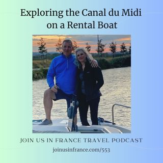 Exploring the Canal du Midi on a Rental Boat