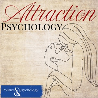 The Psychology of Attraction