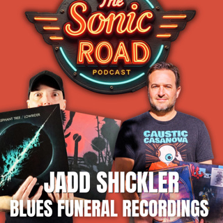 Jadd Shickler on Blues Funeral Recordings, Magnetic Eye Records & 30 Years in Heavy Music | Ep. 35