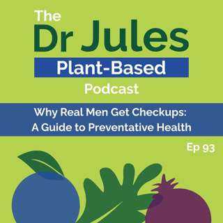 Why Real Men Get Checkups: A Guide to Preventative Health