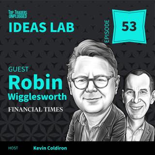 IL53: How Bonds Quietly Built the Modern World ft. Robin Wigglesworth