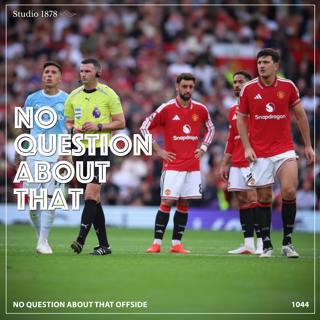 No Question About That Offside