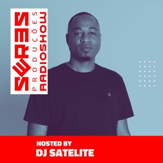 Seres Produções Radio Show Hosted by DJ Satelite