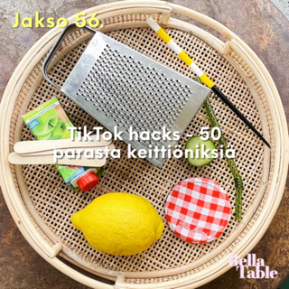 56. TikTok hacks - 50 parasta keittiöniksiä