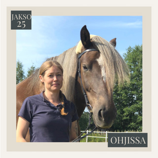 25. Intohimona hevonen. - Vieraana Miisa Wikman