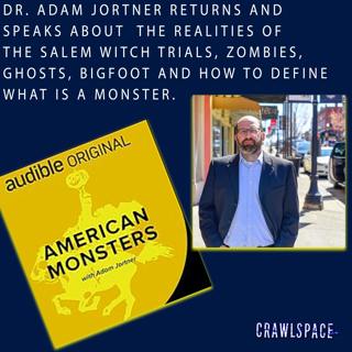 611 // A Brief History of Monsters w/ Dr. Adam Jortner