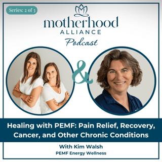 Healing with PEMF: Pain Relief, Recovery, Cancer and Other Chronic Conditions w/ Kim Walsh