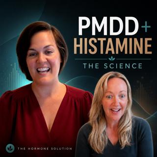 The Histamine Hack, PMDD, and Progesterone Sensitivity: What's Really Going On
