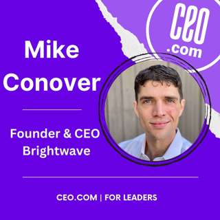 Brightwave Founder & CEO Mike Conover