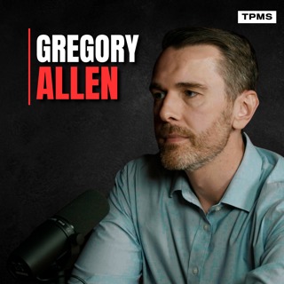 #203 - Gregory Allen - Ex-DoD Official: "AI Is Now A Digital Nuclear Weapon"
