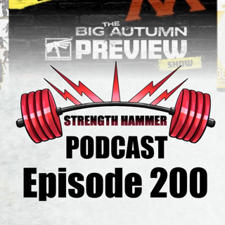 Strength Hammer Podcast Episode 200 - Events, Morewarhammer , and an Exciting REVEAL Show!
