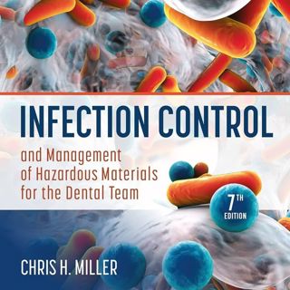 Infection Control and Management of Hazardous Materials for the Dental Team