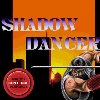 e93 – Shadow Dancer (Sega Genesis) - Press Continue Podcast EP93