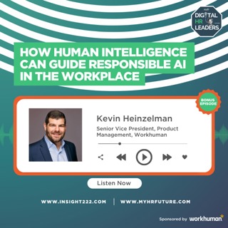 How Human Intelligence Can Guide Responsible AI in the Workplace (an Interview with Kevin Heinzelman)