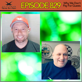 Episode 829 - Why We Don't Pay For Guests