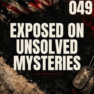 049 I Exposed on Unsolved Mysteries I Edward Zakrzewski