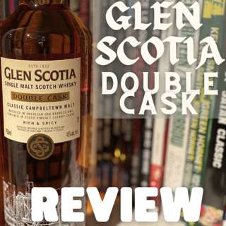 Glen Scotia Double Cask - Review