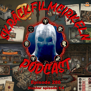 Episode 286 - Slasher Avsnitt 5-8