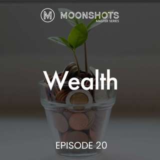 6 New wealth creation mindsets and life habits from money masters