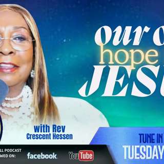OUR ONLY HOPE IS IN JESUS