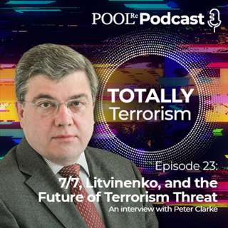 Peter Clarke - 7/7, Litvinenko, and the Future of Terrorism Threat